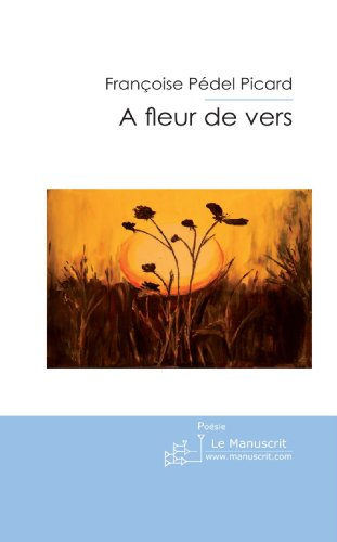 a fleur de vers