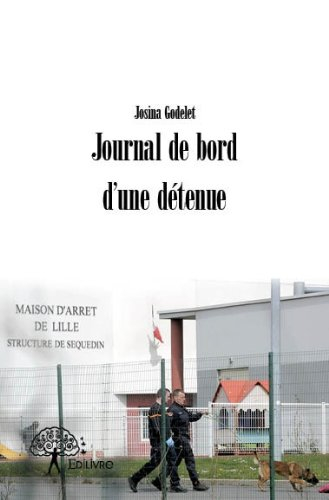 Journal de bord d'une détenue