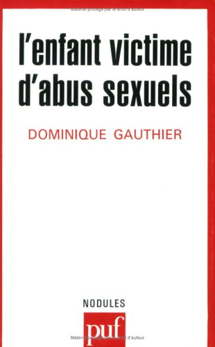 L'Enfant victime d'abus sexuels