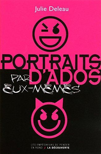 Portraits d'ados (par eux-mêmes)