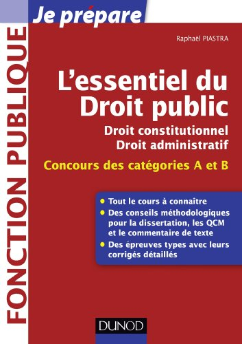 L'essentiel du droit public : droit constitutionnel, droit administratif : concours des catégories A