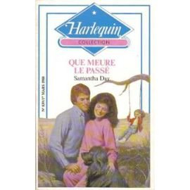 que meure le passé (harlequin)