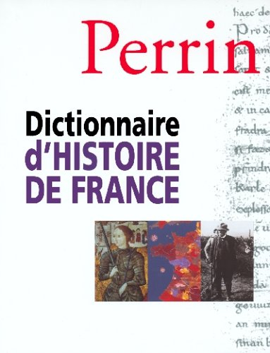 dictionnaire de l'histoire de france