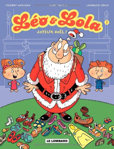 Léo & Lola. Vol. 5. Joyeux Noël !