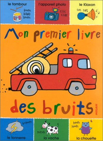 Mon premier livre des bruits