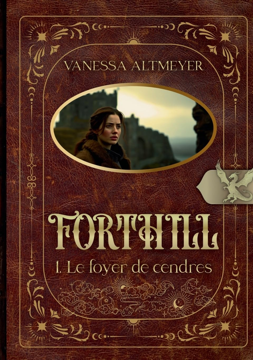 Forthill : tome 1 : Le foyer de cendres