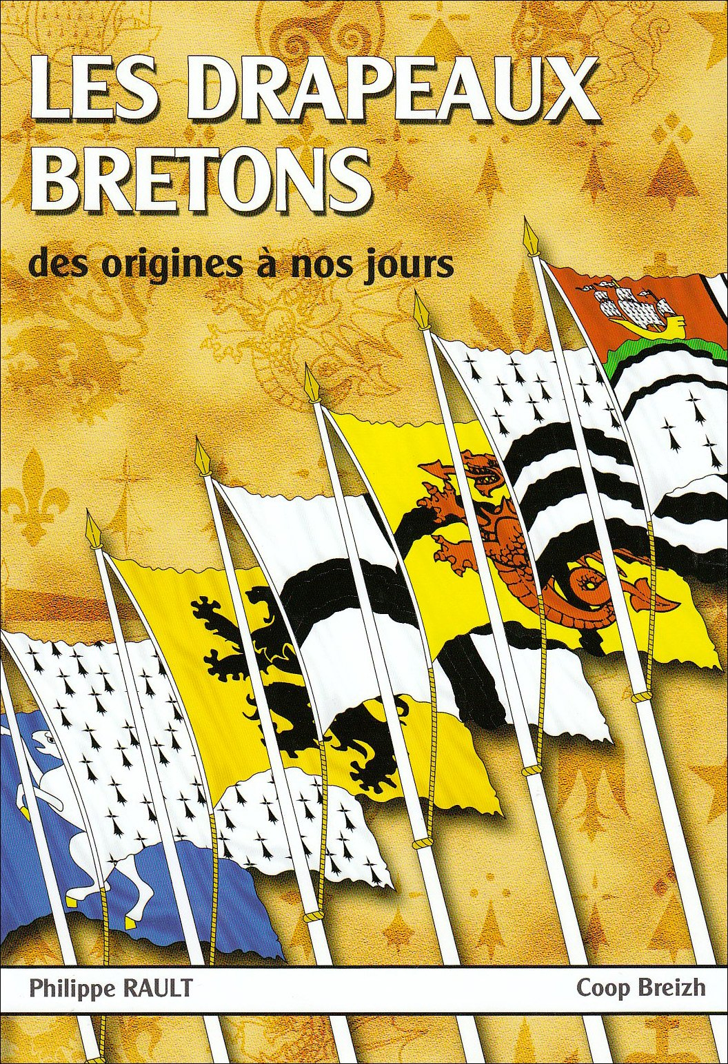 Les drapeaux bretons : des origines à nos jours