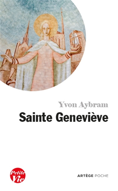 Petite vie de sainte Geneviève : 421-502