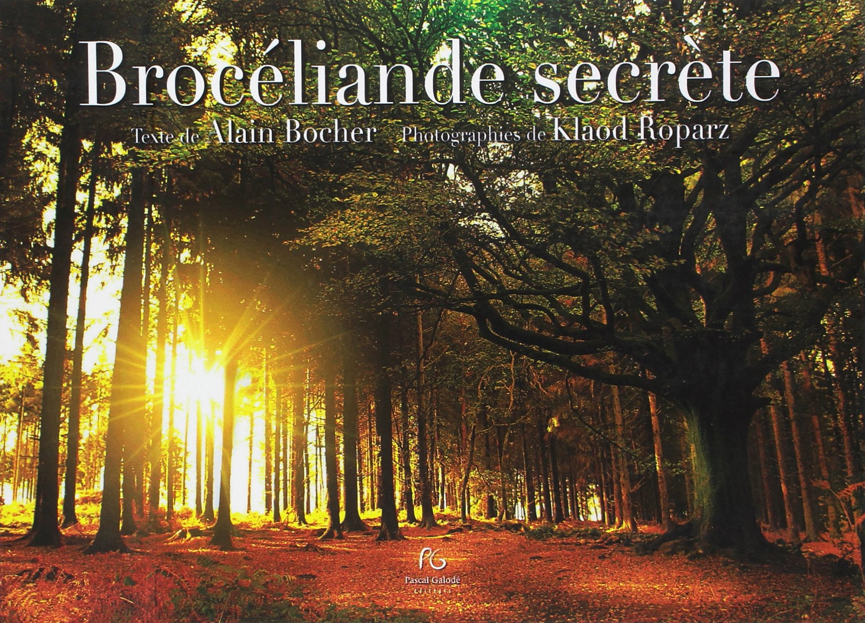 Brocéliande secrète