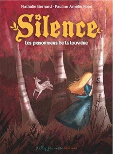 Silence. Vol. 3. Les prisonniers de La Louvière