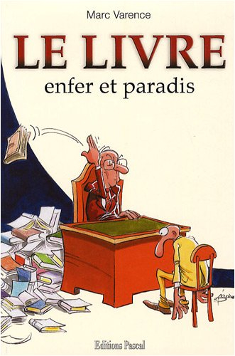 Le livre : enfer et paradis