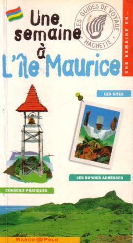 Une semaine à l'île Maurice