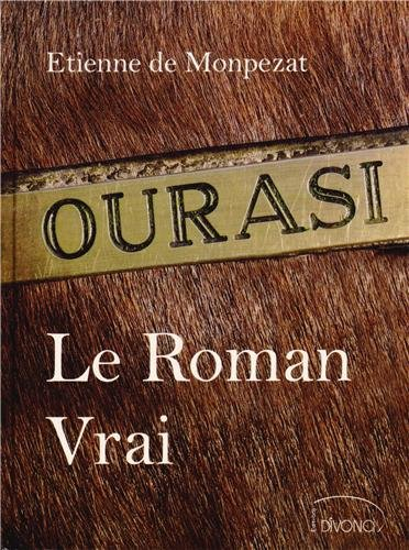 Ourasi : le roman vrai