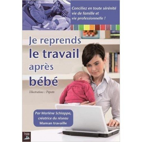Je reprends le travail après bébé