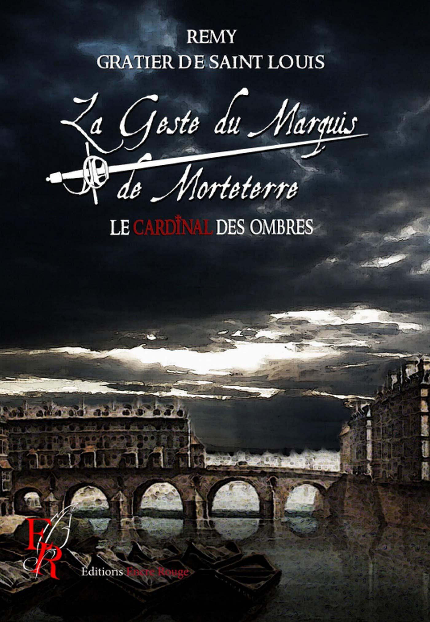 La Geste du Marquis de Morteterre : Le cardinal des ombres