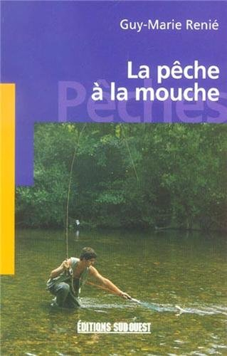 La pêche à la mouche