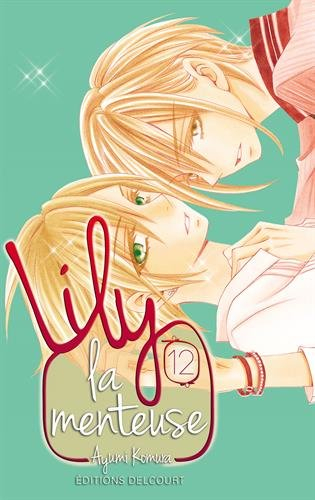 Lily la menteuse. Vol. 12