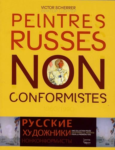 Peintres russes non-conformistes : 1960-1990