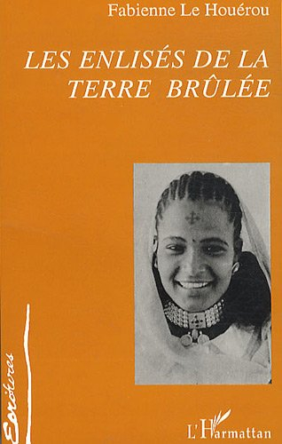 Les enlisés de la terre brûlée