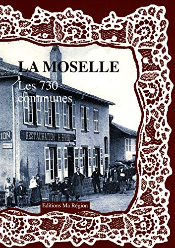 La Moselle : les 730 communes