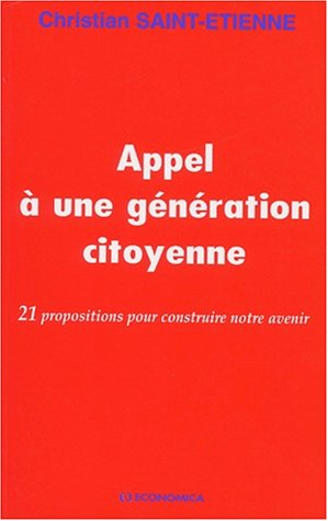 Appel à une génération citoyenne : 21 propositions pour construire notre avenir