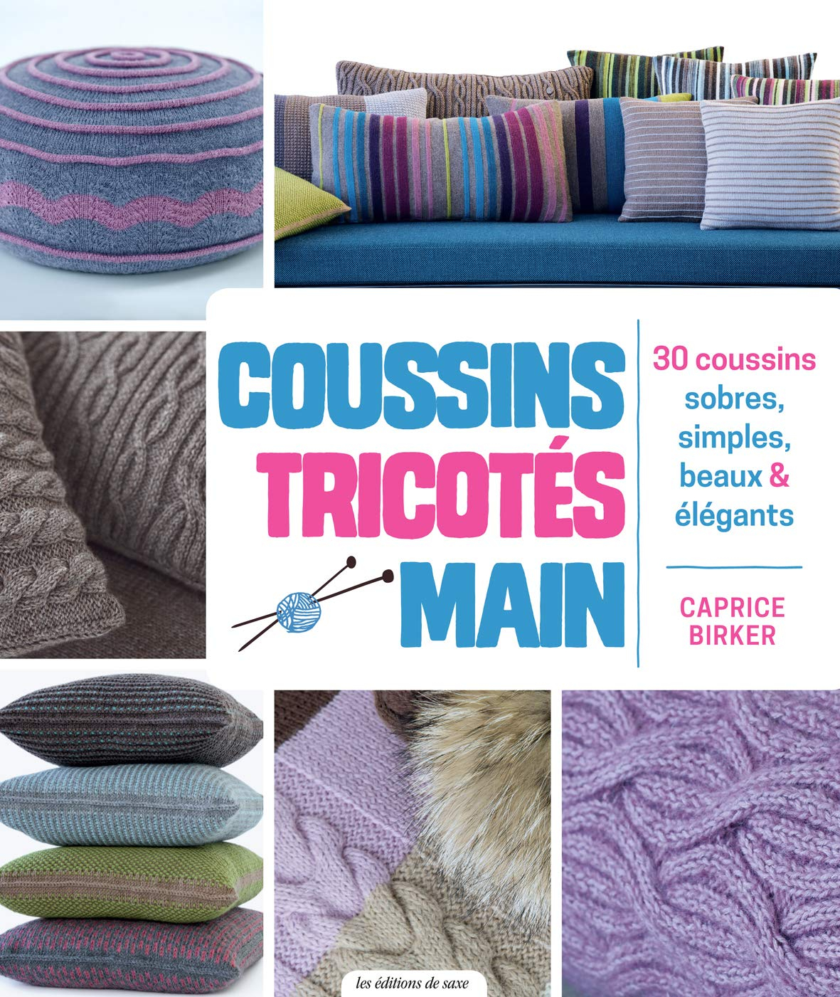 Coussins tricotés main : 30 coussins sobres, simples, beaux & élégants