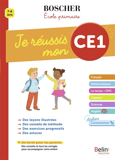 Je réussis mon CE1 : 7-8 ans