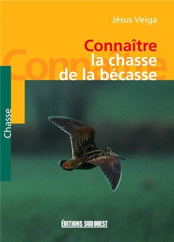 Connaître la chasse de la bécasse