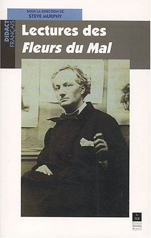 Lectures de Baudelaire, Les Fleurs du mal