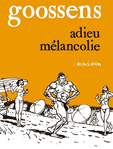 Adieu mélancolie