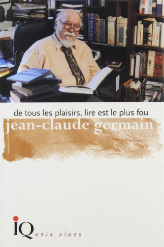 de tous les plaisirs, lire est le plus fou