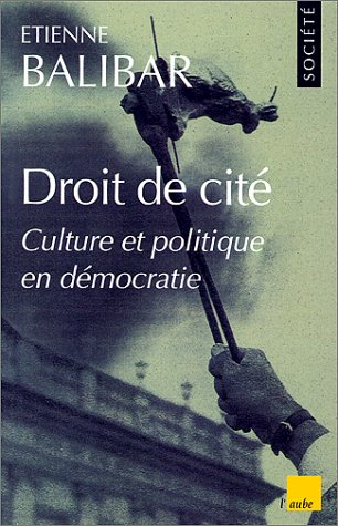 Droit de cité : culture et politique en démocratie