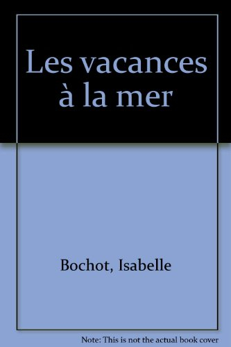 Les vacances à la mer