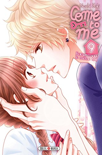 Come to me : romance sous le même toit. Vol. 9