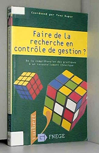 Faire de la recherche en contrôle de gestion ? : de la compréhension des pratiques à un renouvelleme
