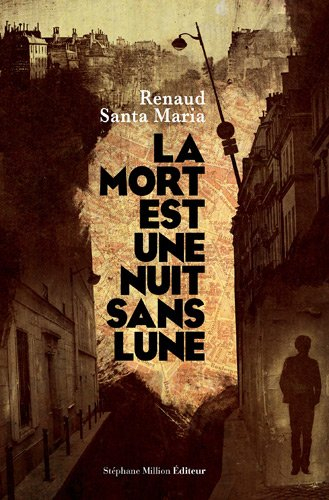 La mort est une nuit sans lune