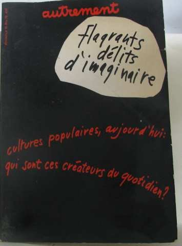 autrement n,16: flagrants délits d'imaginaire