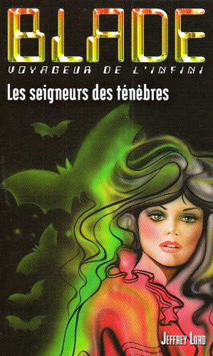 Les seigneurs des ténèbres