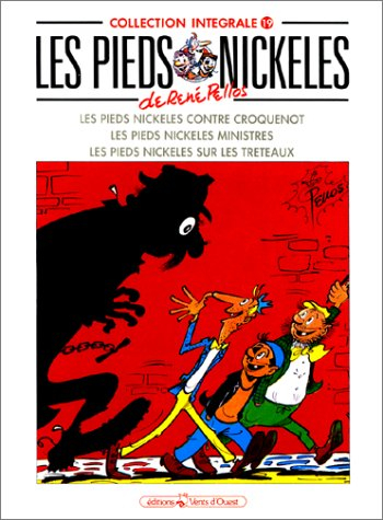 Les Pieds nickelés : intégrale. Vol. 19. Les Pieds nickelés contre Croquenot. Les Pieds nickelés min