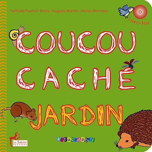 Coucou caché jardin