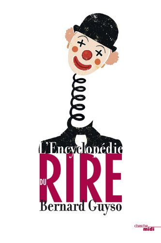 L'encyclopédie du rire : sélection de 2.000 histoires drôles
