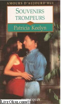 souvenirs trompeurs (amours d'aujourd'hui)