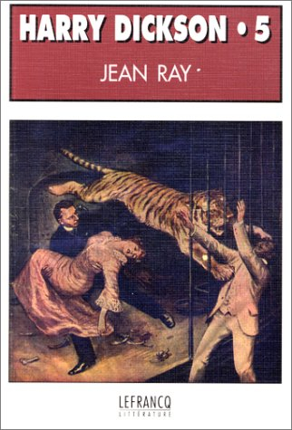 Harry Dickson : intégrale. Vol. 5