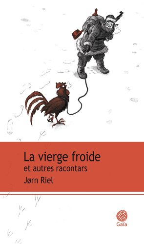 La vierge froide : et autres racontars