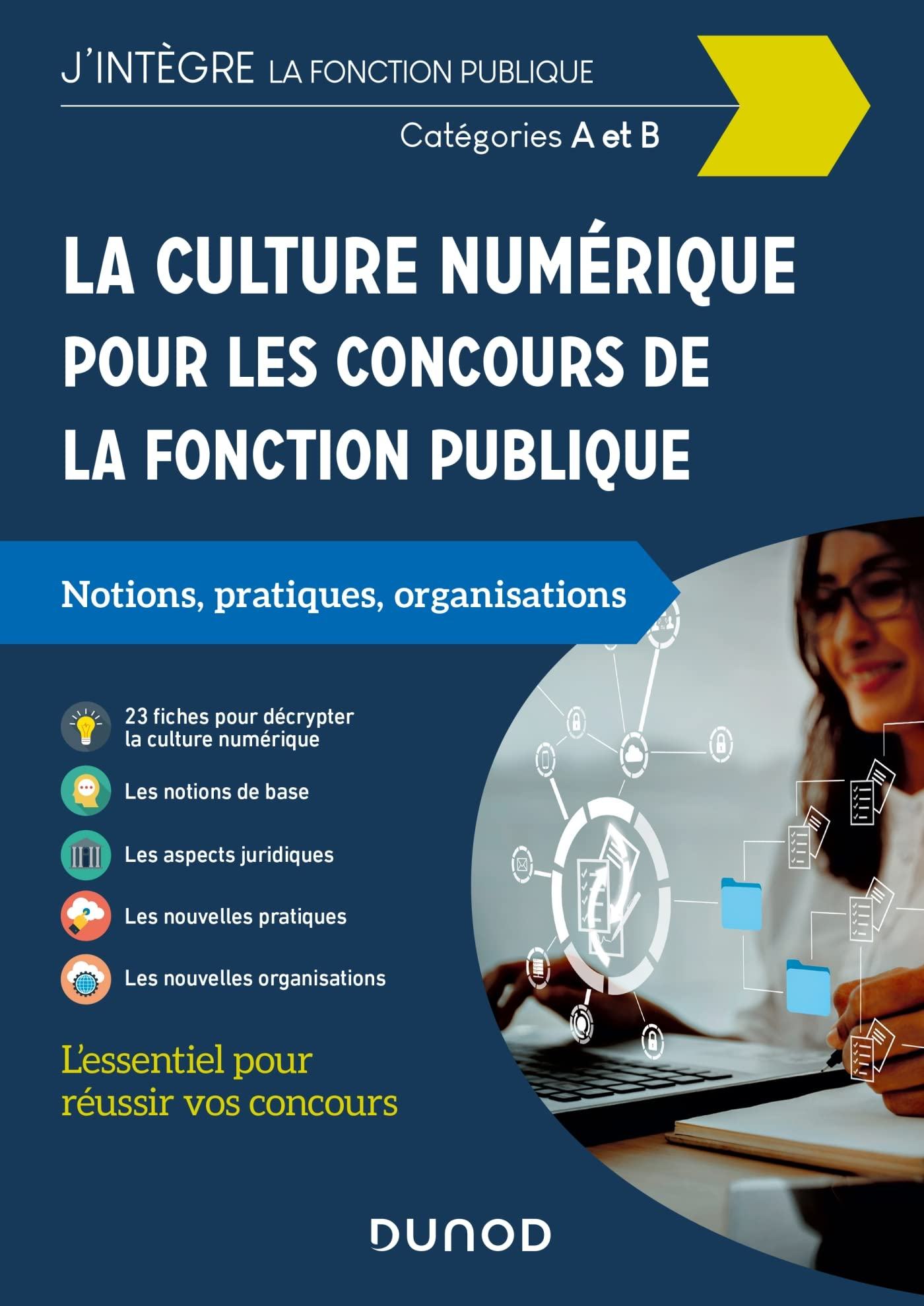 La culture numérique pour les concours de la fonction publique : notions, pratiques, organisations :