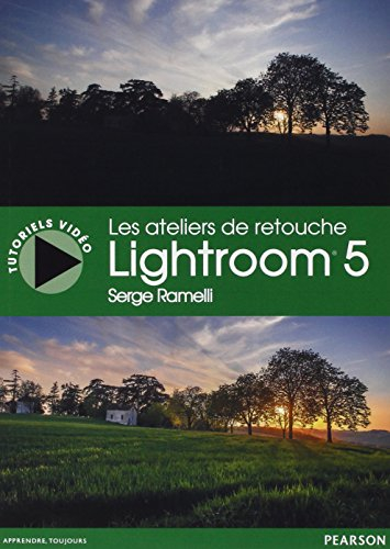 Les ateliers de retouche Lightroom 5