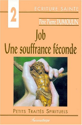 Job : une souffrance féconde
