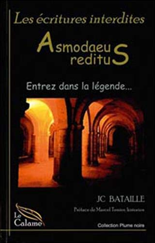 Les écritures interdites - Asmodaeus reditus