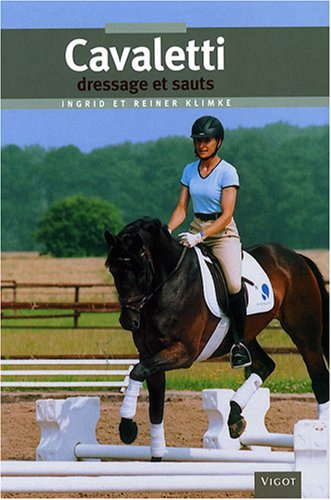 Cavaletti : dressage et sauts