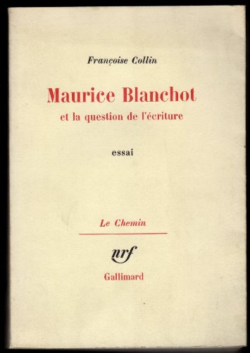 maurice blanchot et la question de l'écriture